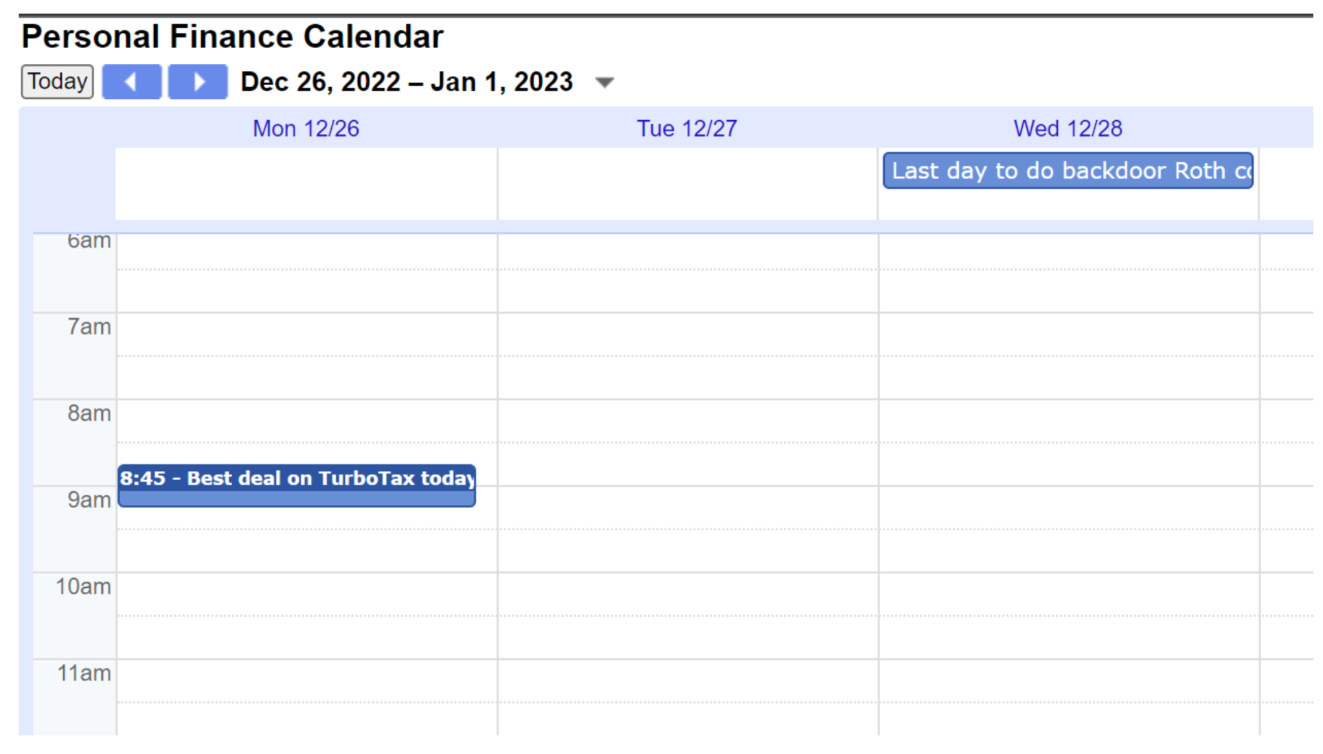 The Personal Finance Calendar is a Google Calendar that you can subscribe to.